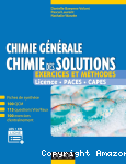 Chimie générale, chimie des solutions