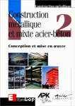 Construction métallique et mixte acier-béton Tome 2