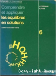 Comprendre et appliquer les équilibres en solutions 6