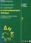 Comprendre et appliquer la thermodynamique chimique 1