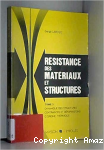 Résistance des matériaux et structures Tome 3