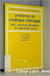 Problèmes de cinétique chimique