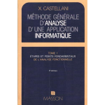Méthode générale d'analyse d'une application informatique Tome 1