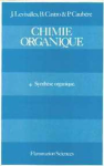 Chimie organique Tome 4