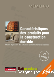 Caractéristiques des produits pour la construction durable