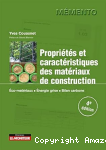 Propriétés et caractéristiques des matériaux de construction
