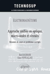 Approche unifiée en optique, micro-ondes et circuits