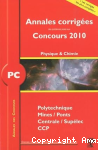 Annales des concours PC physique et chimie 2010
