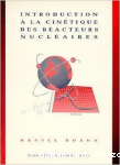 Introduction à la cinétique des réacteurs nucléaires