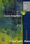 Cours d'algèbre