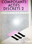 Composants actifs discrets 2