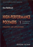 High - performance polymers Vol 1: Conductive adhesives, chemistry and applications