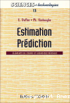 Estimation prédiction