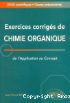 Exercices corrigés de chimie organique