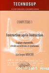 Computers, instruction après instruction
