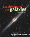 À la découverte des galaxies