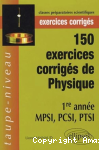 150 Exercices corrigés de physique