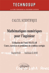 Mathématiques numériques pour l'ingénieur