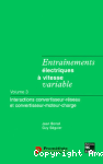 Entraînements électriques à vitesse variable Vol 3
