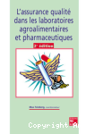 L'assurance qualité dans les laboratoires Agroalimentaires et Pharmaceutiques