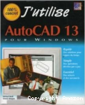 J'utilise AutoCAD 13 pour windows