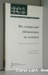 Du composant élémentaire au système Vol 2