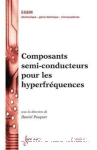Composants semi-conducteurs pour les hyperfréquences