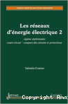 Les réseaux d'énergie électrique 2