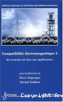 Compatibilité électromagnétique Vol 2