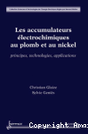 Les accumulateurs électrochimiques au plomb et au nickel