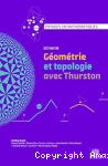Destination géométrie et topologie avec thurston