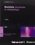 Biochimie structurale et métabolique