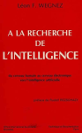 A la recherche de l'intelligence