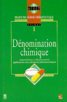 Dénomination chimique Vol 1