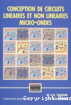 Conception de circuits linéaires et non linéaires Micro-Ondes