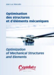 Optimisation des structures et d'éléments mécaniques