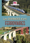 Les ouvrages d'art ferroviaires
