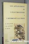 Les applications de l'électrochimie à l'hydrométallurgie