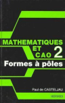 Formes à poles Vol 2