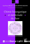 Chimie bioorganique et médicinale du fluor