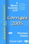 Annales des concours MP physique et chimie 2005