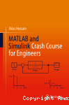 MATLAB and Simulink Crash Course for Engineers