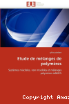 Etude de mélanges de polymères