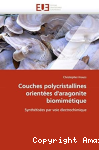 Couches polycristallines orientées d'aragonite biomimétrique