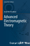 Advanced Electromagnetic Theory