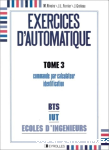 Exercices d'automatique Tome 3