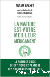La nature est votre meilleur médicament