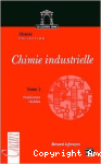 Chimie industrielle T.2